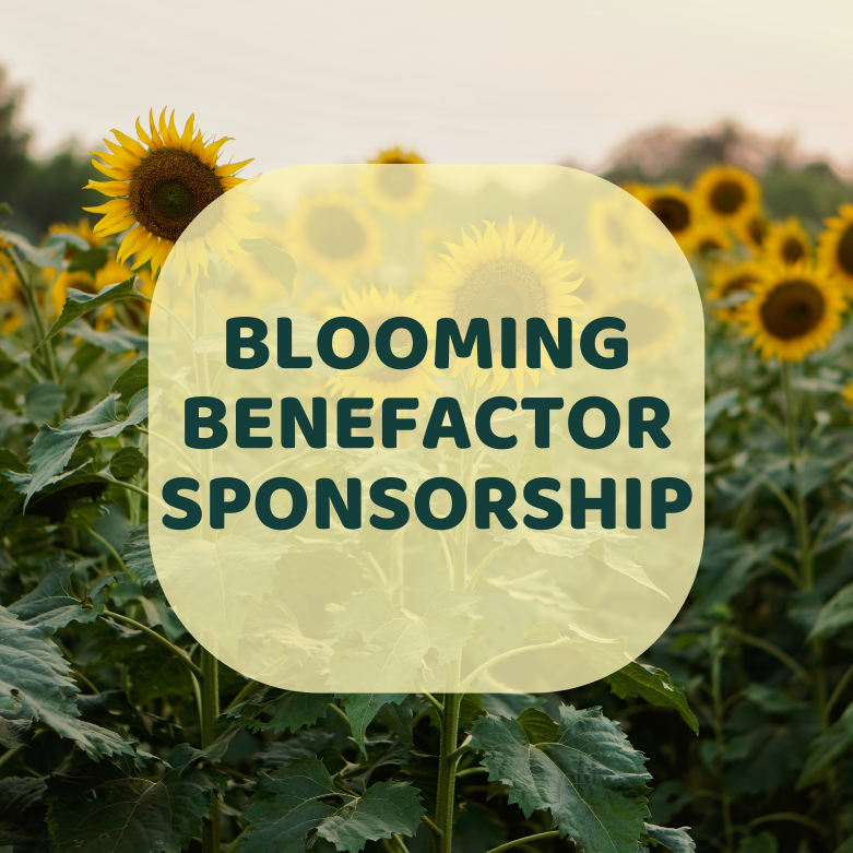 BLOOMING BENEFACTOR - $500 Pollinator Garden Sponsorship